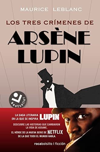 Los Tres Crímenes De Arsène Lupin (best Seller / Ficción)