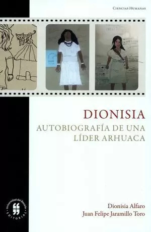 Libro Dionisia Autobiografia De Una Lider Arhuaca