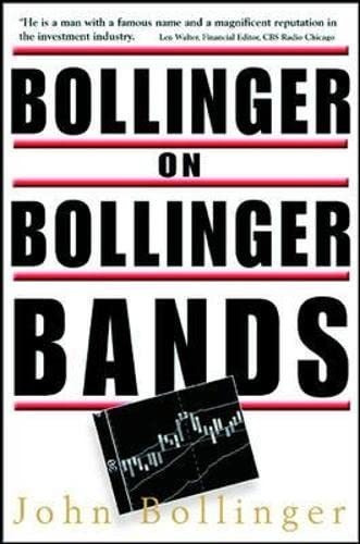 Book : Bollinger On Bollinger Bands - John A. Bollinger