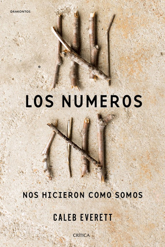 Los Números Nos Hicieron Como Somos ( Libro Original )