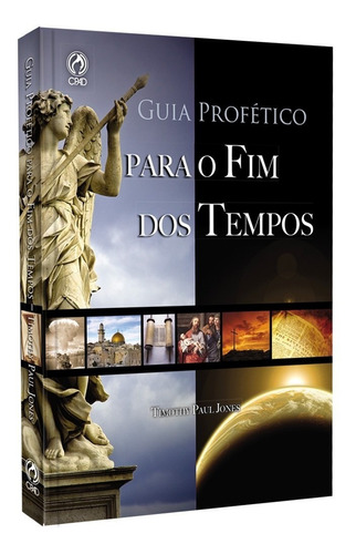 Guia Profético Para O Fim Dos Tempos - Editora Cpad