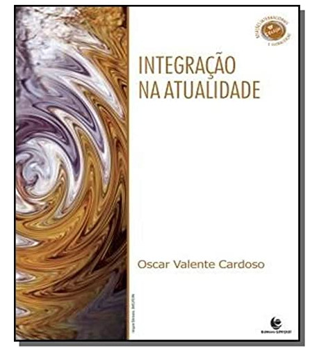 Libro Integração Na Atualidade Omc E Blocos Regionais De Osc