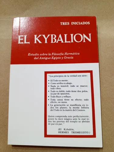 El Kybalion, Tres Iniciales