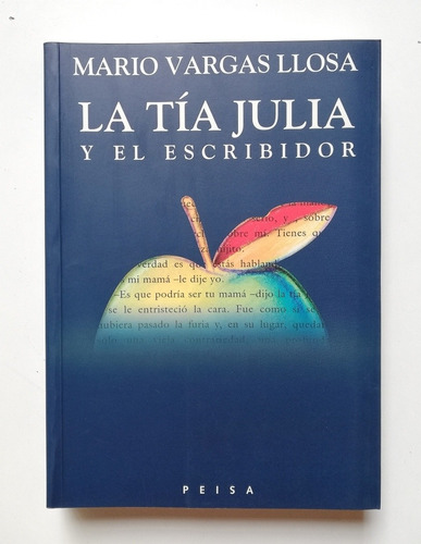 La Tía Julia Y El Escribidor - Mario Vargas Llosa 