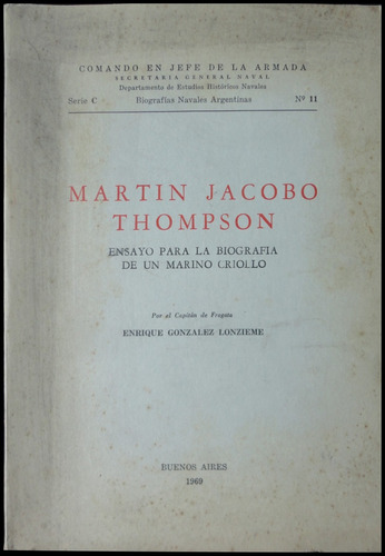 Martín Jacobo Thompson. 1ra Edición. 1960. 48n 554