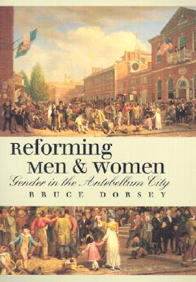 Libro Reforming Men And Women: Gender In The Antebellum C...