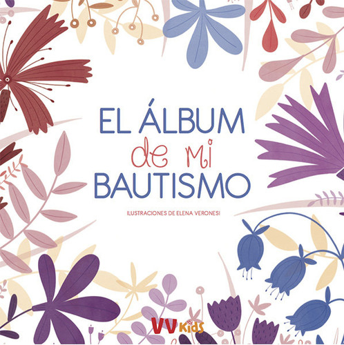 El Album De Mi Bautismo (vvkids) - Varonesi, Elena