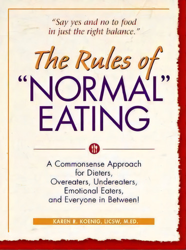 The Rules Of Normal Eating, De Karen R. Koenig. Editorial Gurze Books, Tapa Blanda En Inglés