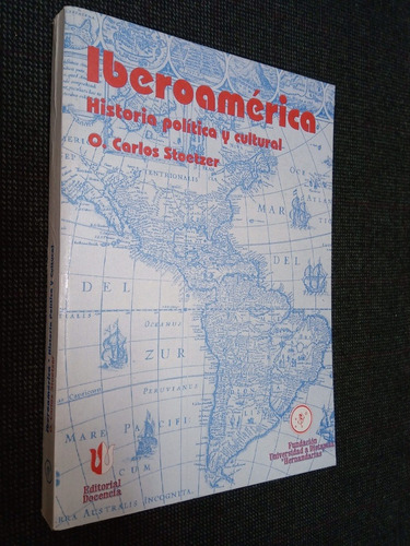 Iberoamerica Historia Politica Y Cultural Stoetzer 4 Tomos