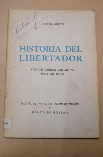 Historia Del Libertador- Vida De San Martín Para Los Niños.