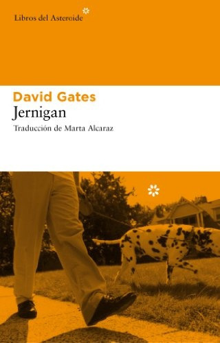 Jernigan, De Gates David., Vol. Unico. Editorial Libros Del Asteroide, Tapa Blanda En Español