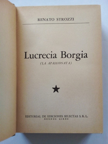 Lucrecia Borgia - Strozzi - Selectas 1962 - T D U