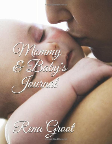 Libro:  Mommy & Babyøs Journal
