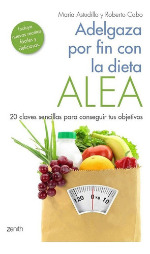 Adelgaza Por Fin Con La Dieta Alea - Astudillo Montero, M...