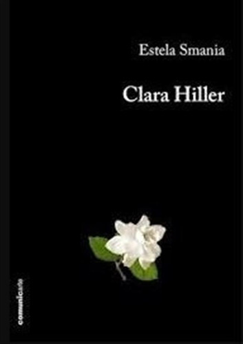 Clara Hiller - Estela Nanni De Smania
