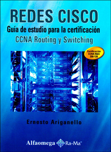 Redes Cisco Guia De Estudio Para La Certificacion Ccna Routi