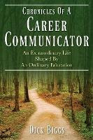 Libro Chronicles Of A Career Communicator : An Extraordin...