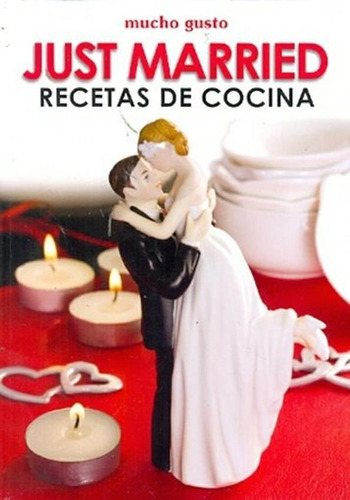 Just Married - Recetas De Cocina - Silvia Smid