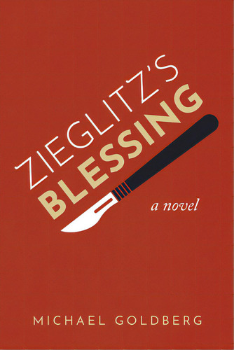 Zieglitz's Blessing, De Goldberg, Michael. Editorial Cascade Books, Tapa Dura En Inglés