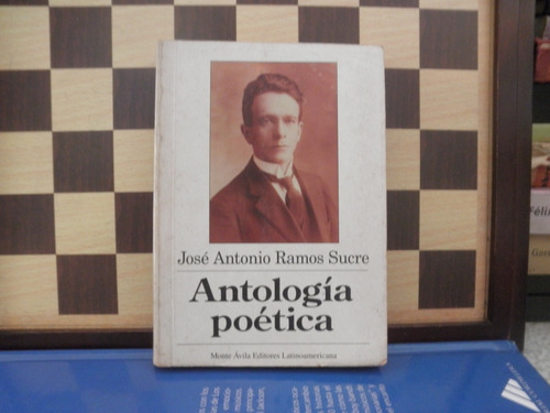 Antología Poética-josé Antonio Ramos Sucre