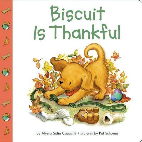Biscuit Is Thankful, De Alyssa Satin Capucilli. Editorial Harpercollins Publishers Inc En Inglés