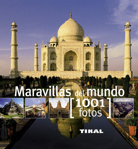 Maravillas Del Mundo / 1.001 Fotos