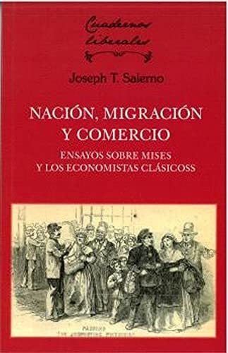 Nacion Migracion Y Comercio  - Salerno Joseph T 