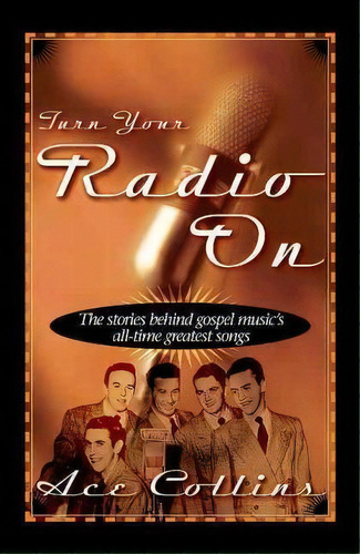 Turn Your Radio On, De Ace Collins. Editorial Zondervan, Tapa Blanda En Inglés