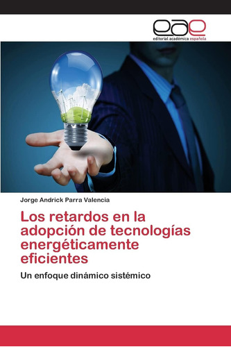 Libro: Los Retardos Adopción Tecnologías Energética