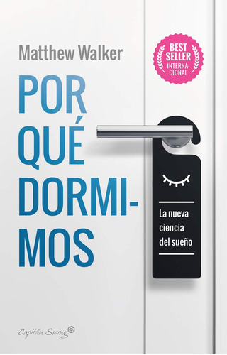 Book : Por Que Dormimos - Walker, Maatthew