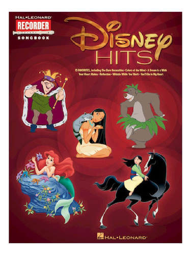 Disney Hits: 15 Favorites, Recorder Songbook.