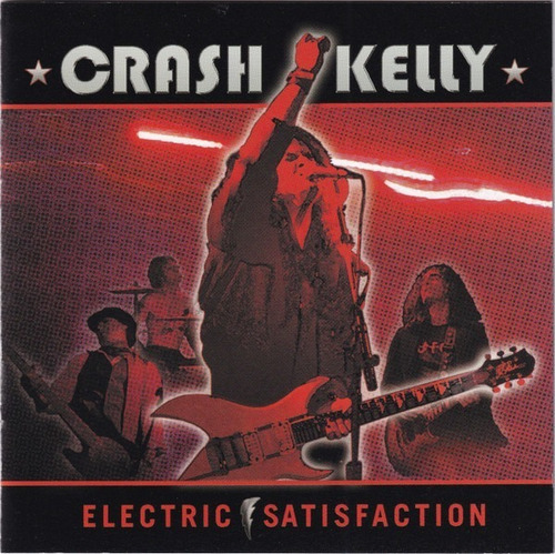 Crash Kelly  Electric Satisfaction ( Cd Nuevo Sellado!)