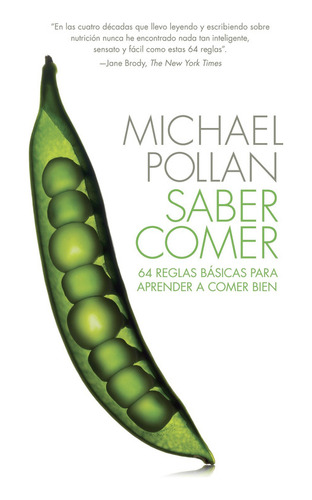 Saber Comer: 64 Reglas Basicas Para Aprender A Comer Bien