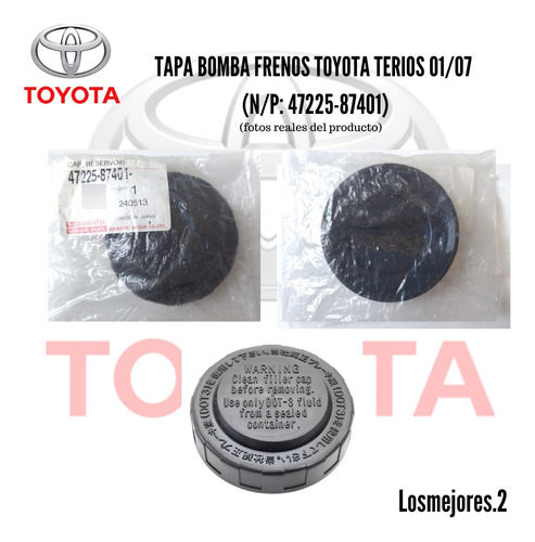 Tapa Bomba Frenos Toyota Terios 01/07 