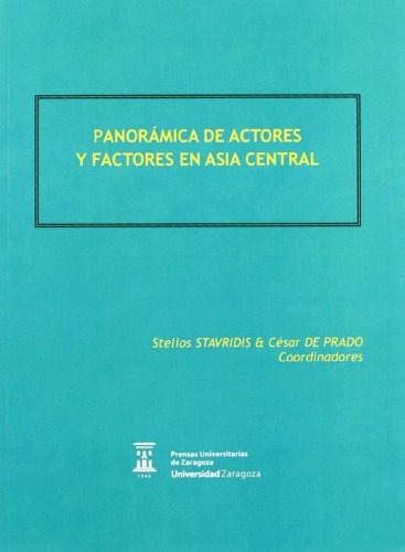 Libro Panoramica De Actores Y Factores En Asia Cen De Stavri