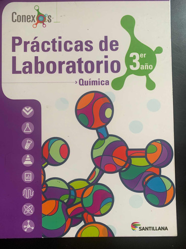 Libro Prácticas De Laboratorio Química 3. Conexos-santillana