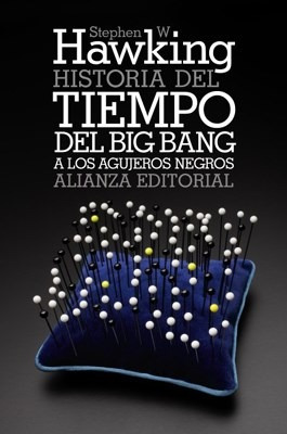 Historia Del Tiempo Del Big Bang A Los Agujeros Negros (col