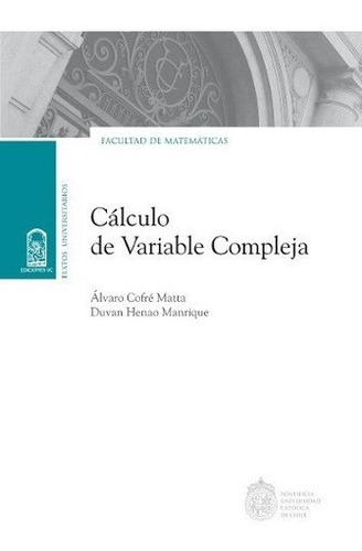 Libro Cálculo De Variable Compleja