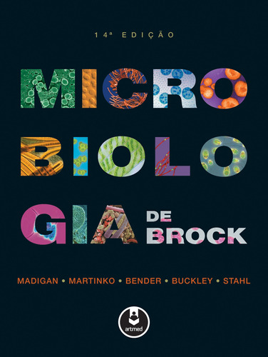Microbiologia de Brock, de Madigan, Michael T.. Editora ARTMED EDITORA LTDA.,Pearson Education,Inc., capa mole em português, 2016