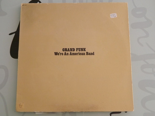 Grand Funk - We're An American Band (*) Sonica Discos