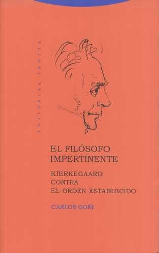 Libro Filósofo Impertinente. Kierkegaard Contra El Orden Es