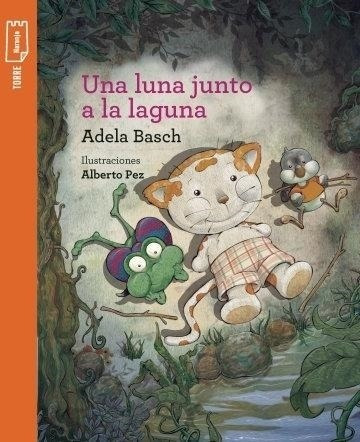 Una Luna Junto A La Laguna-basch, Adela-grupo Editorial Norm