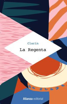 Libro La Regenta De «clarín» Leopoldo Alas Alianza