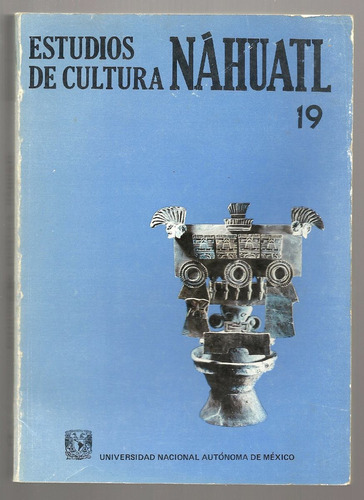 Estudios De Cultura Náhuatl Tomo 19