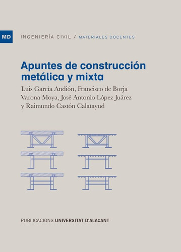 Apuntes De Construcción Metálica Y Mixta (libro Original)