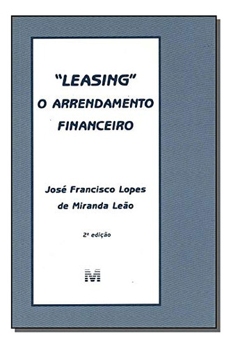 Libro Leasing: O Arrendamento Financeiro - 2 Ed./2000 De Jos