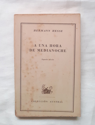 A Una Hora De Medianoche Hermann Hesse Libro Original 1953