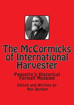 Libro The Mccormicks Of International Harvester - Burhop,...