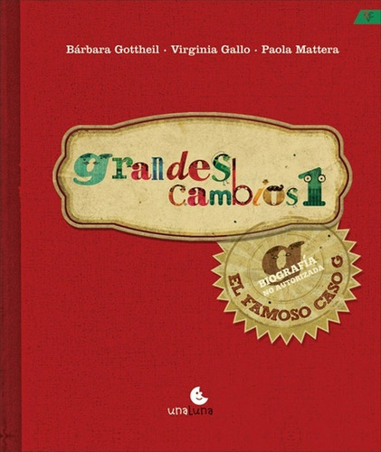 Grandes Cambios 1 - Bárbara Gottheil - Virginia Gallo - Paol