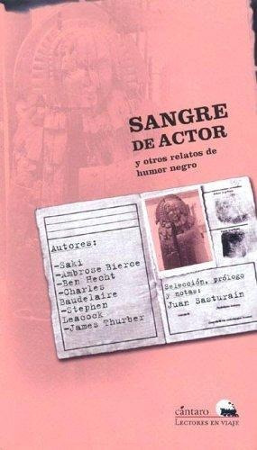 Sangre De Actor Y Otros Relatos De Humor Negro, de Saki. Editorial Cántaro en español